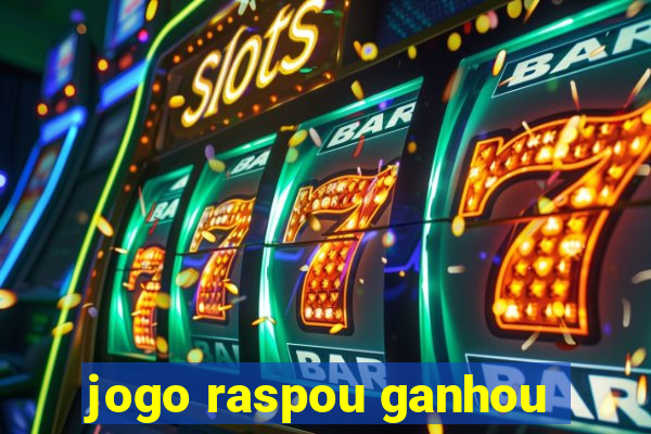 jogo raspou ganhou